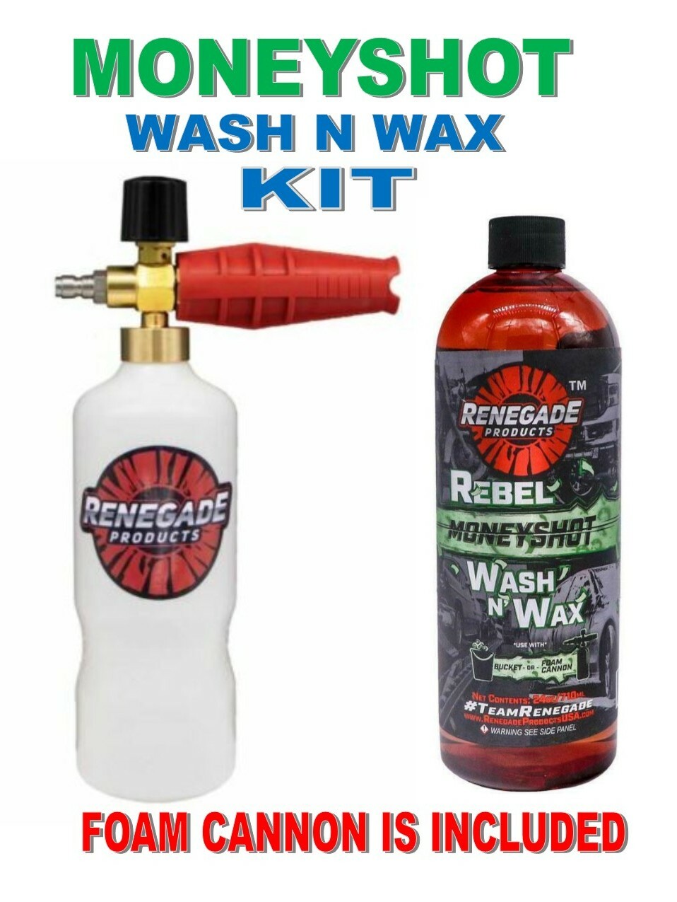 Renegade Moneyshot Wash N Wax KIT (2 PCS) Foam Cannon Included